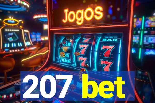 207 bet